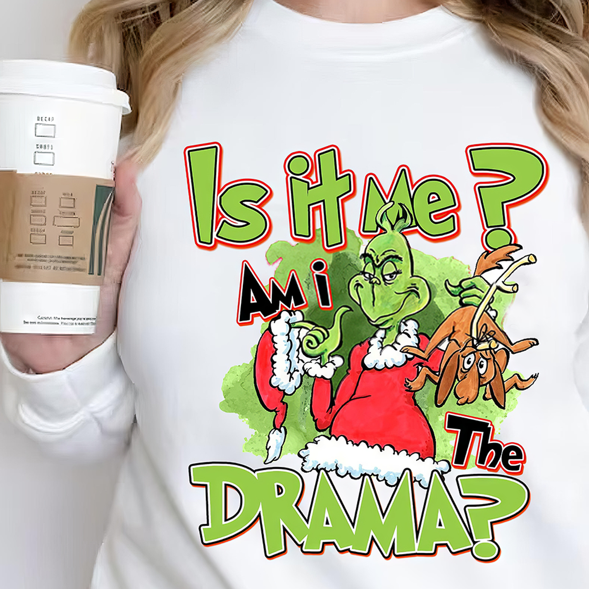 Grinch Am I The Drama Christmas T-Shirt,Crewneck,Hoodie For Gift,TS-C-358