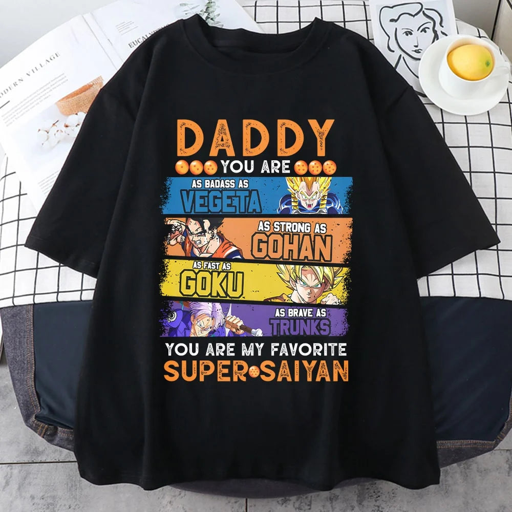 Daddy You Are Super Saiyan Dragon Ball Anime T-Shirt,Crewneck,Hoodie,TS-C-520