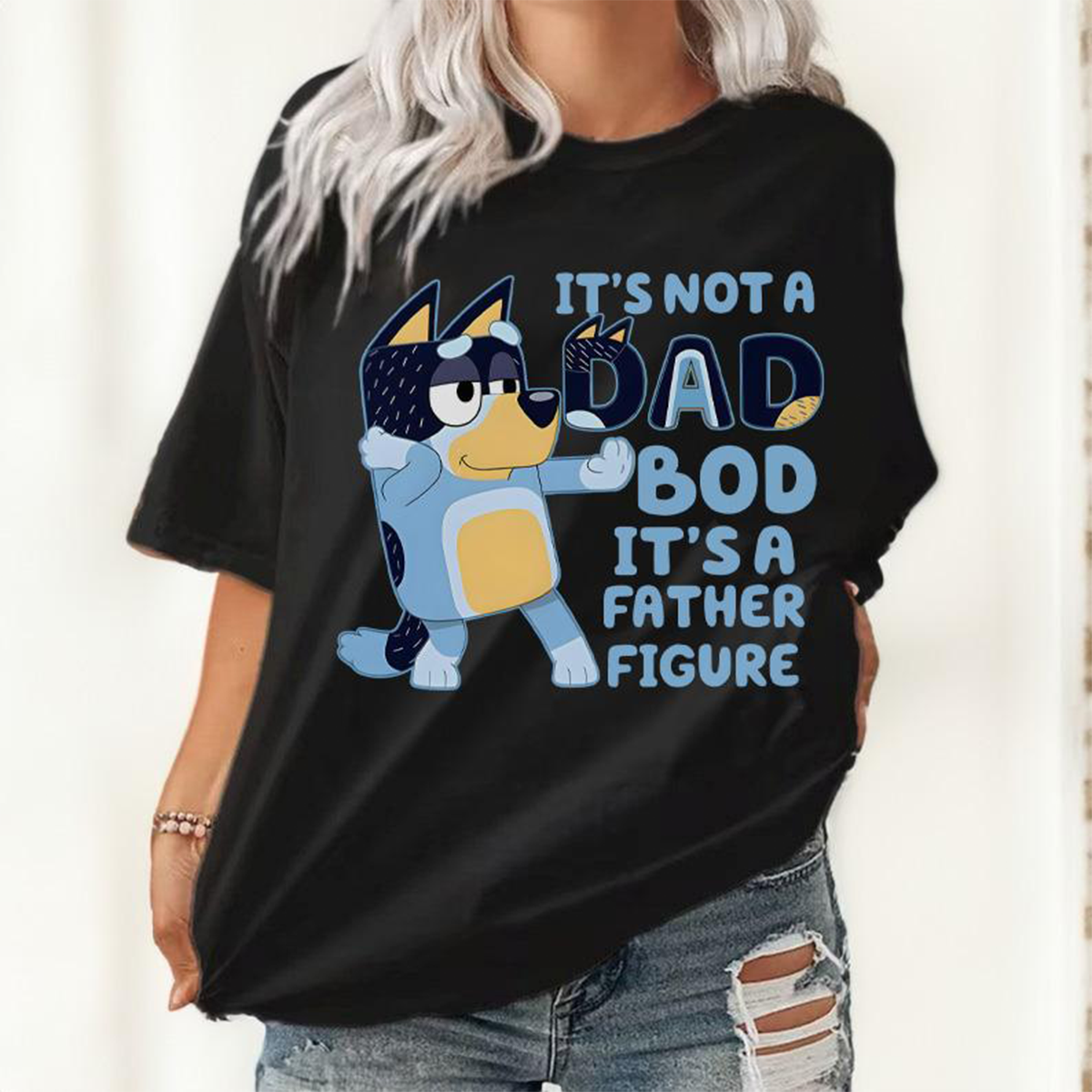 It's Not A Dad Bod lt's A Father Figure Bluey T-Shirt,Crewneck,Hoodie,TS-C-528