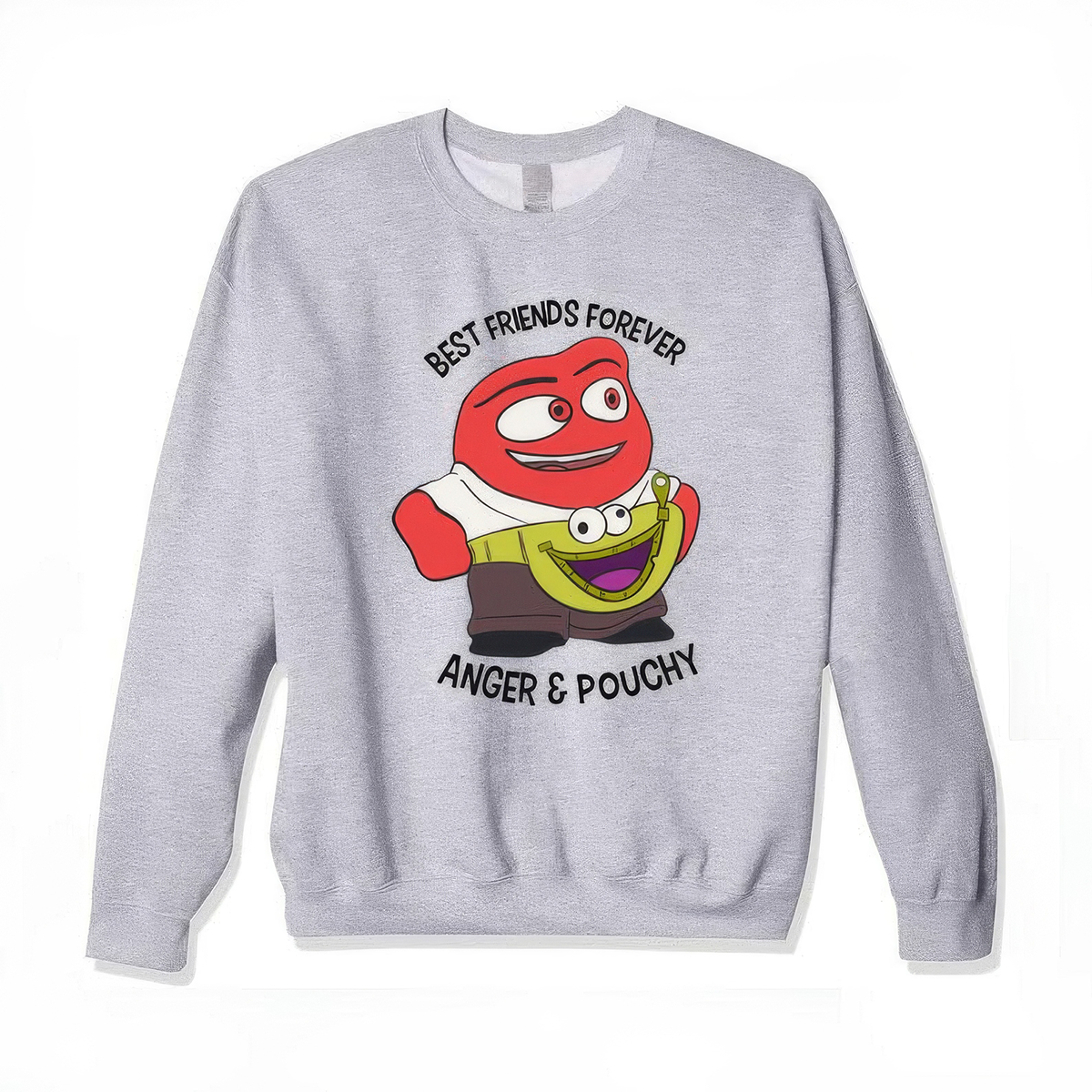 Best Friends Forever Anger And Pouchy Emotions T-Shirt,Crewneck,Hoodie,TS-C-610