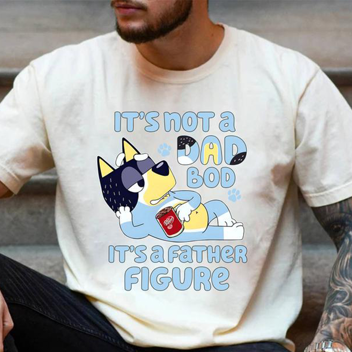 It's Not A Dad Bod lt's A Father Figure Bluey T-Shirt,Crewneck,Hoodie,TS-C-522