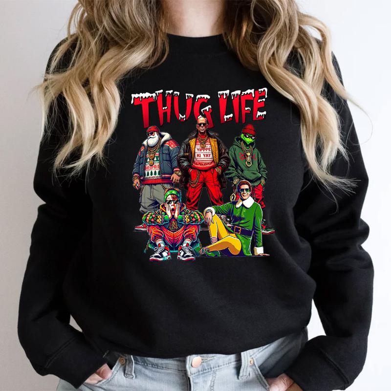 THUG LlFE Christmas Movies Xmas Graphic T-Shirt,Crewneck,Hoodie,H-C-858