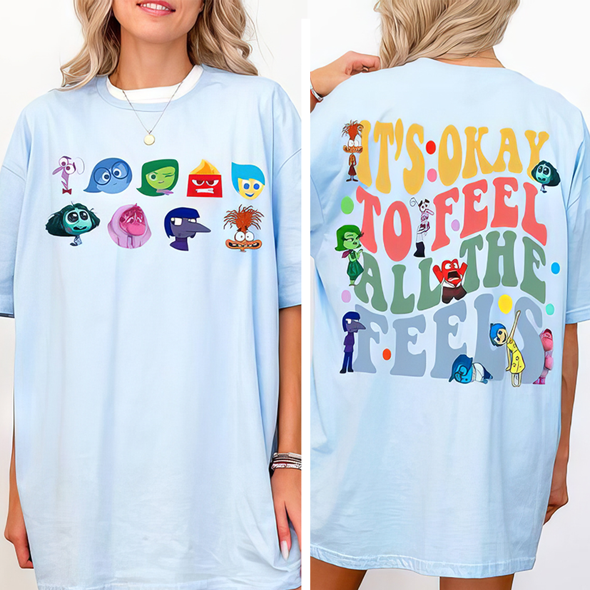 It's Okay To Feel All The Feels Emotional Support Two-Sided T-Shirt,Crewneck,Hoodie,TS-C-640