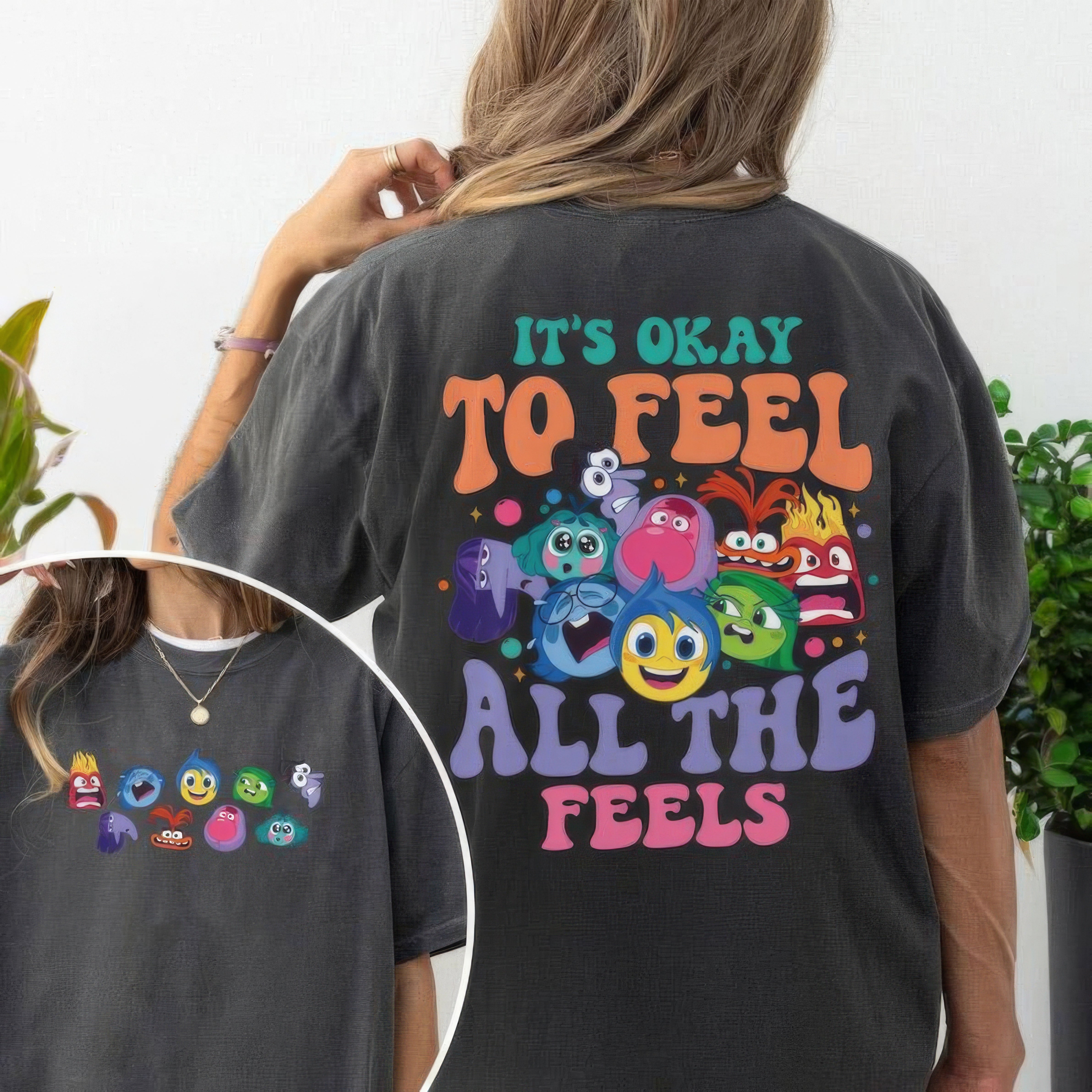 It's Okay To Feel All The Feels Mental Health Emotional Support T-Shirt,Crewneck,Hoodie,TS-C-623