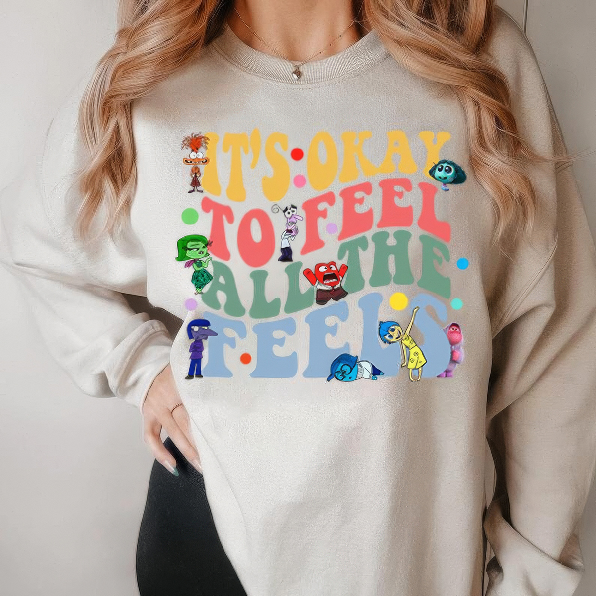 It's Okay To Feel All The Feels Mental Health Awareness Emotions T-Shirt,Crewneck,Hoodie,TS-C-601