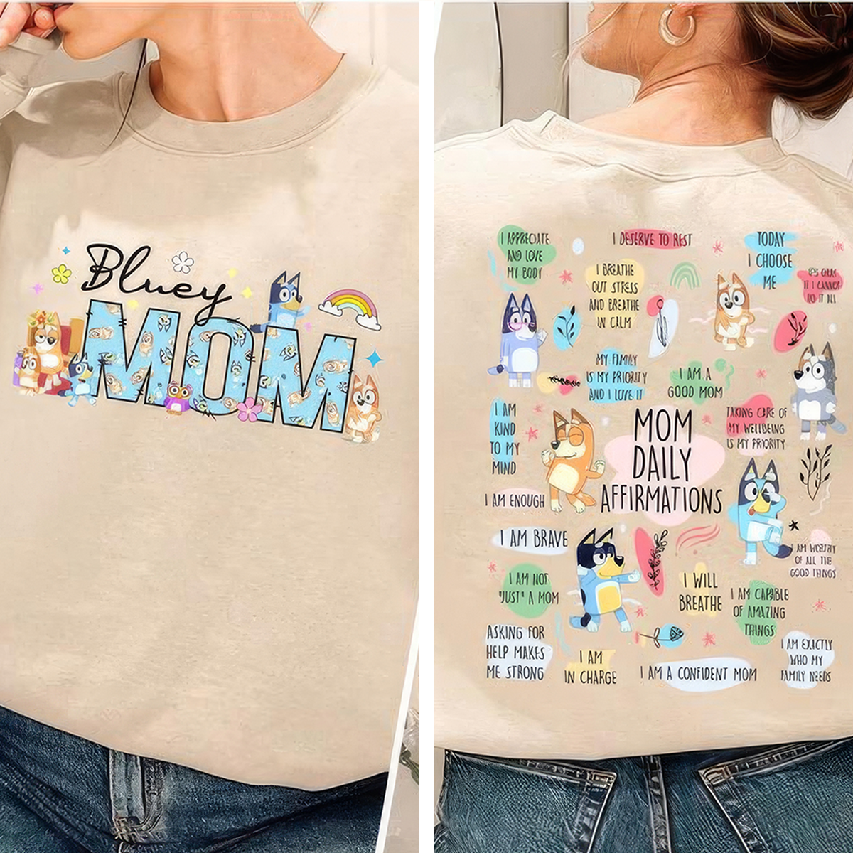 TRENDING Retro Mom Bluey Daily Affirmation Family T-Shirt,Crewneck,Hoodie,TS-C-559