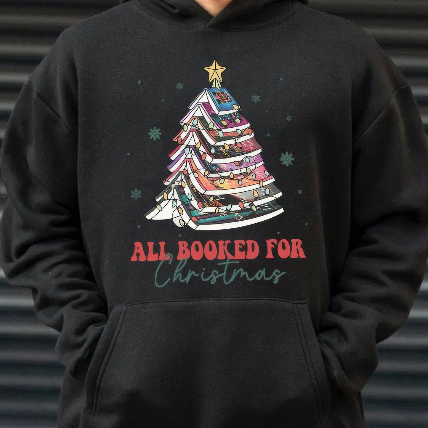 All Booked For Christmas TOG Series Bookworm Christmas T-Shirt,Crewneck,Hoodie,H-C-707