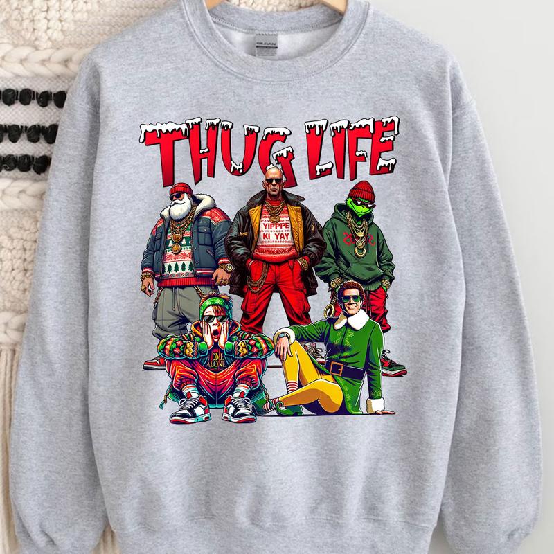 THUG LlFE Christmas Movies Xmas Graphic T-Shirt,Crewneck,Hoodie,H-C-858