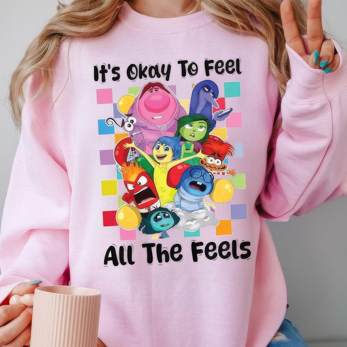 It's Okay To Feel All The Feels Mental Health Awareness Emotions T-Shirt,Crewneck,Hoodie,TS-C-609