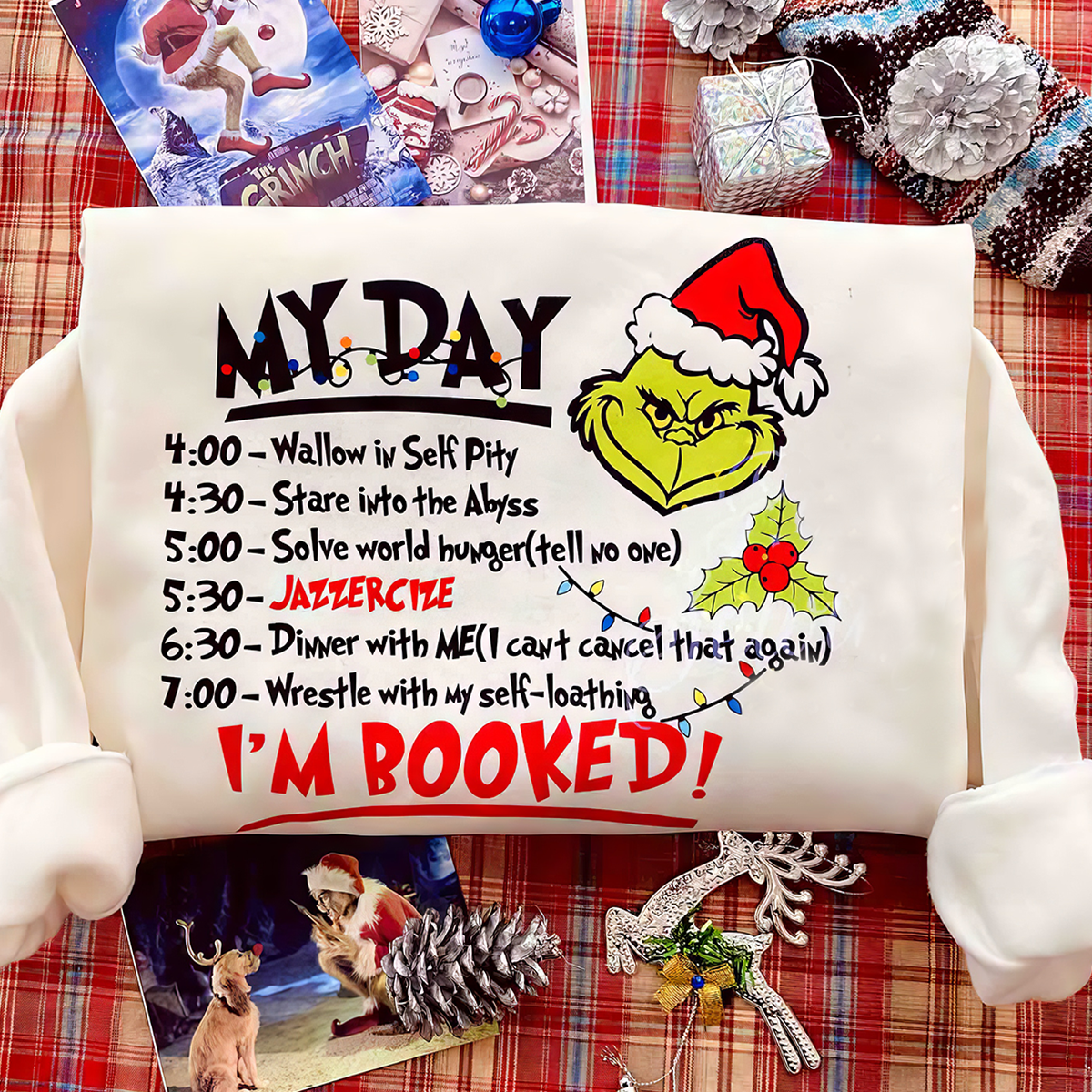 Grinch My Day Christmas T-Shirt,Crewneck,Hoodie For Gift,TS-C-345