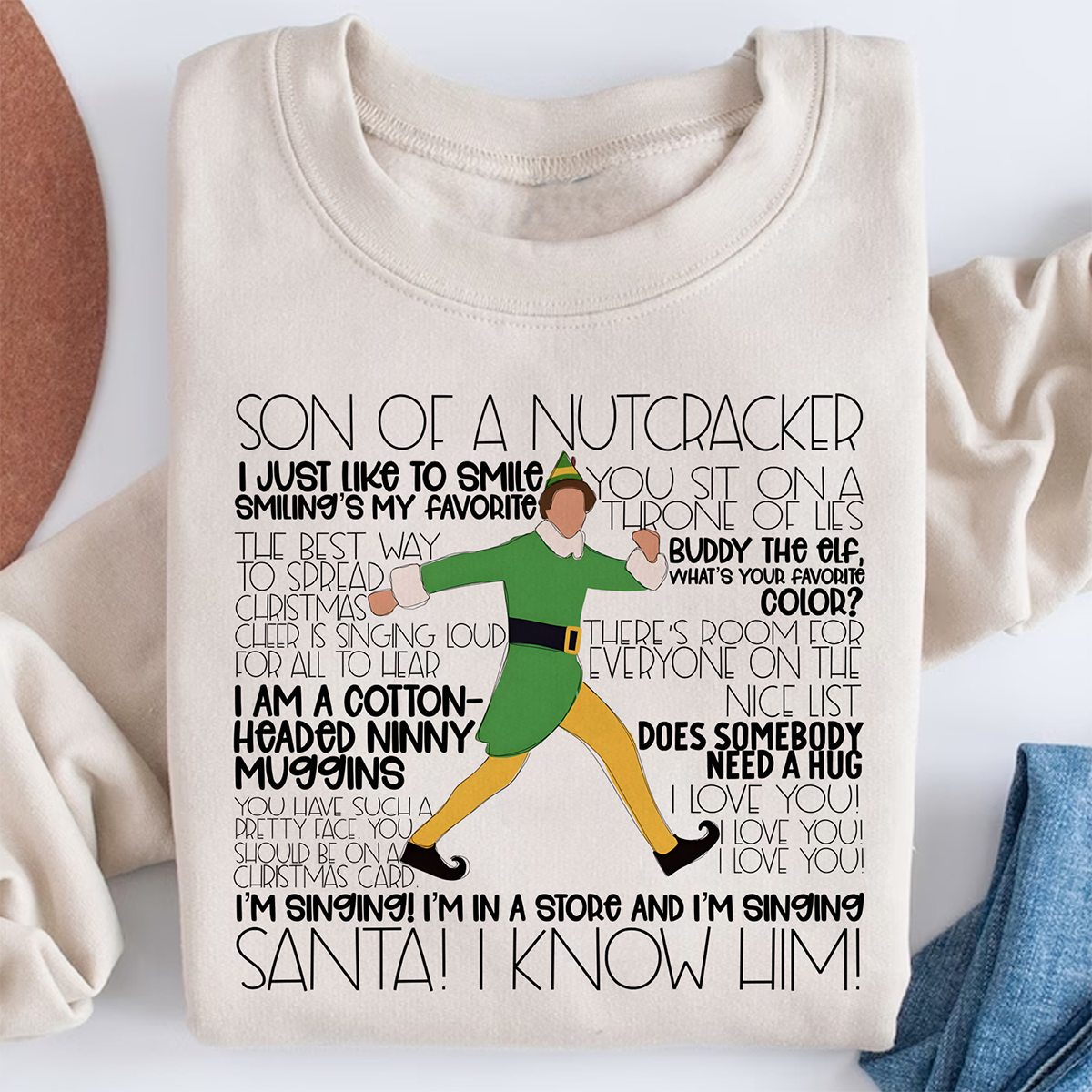 ELF Christmas Movie Quote T-Shirt,Crewneck,Hoodie,TS-C-308