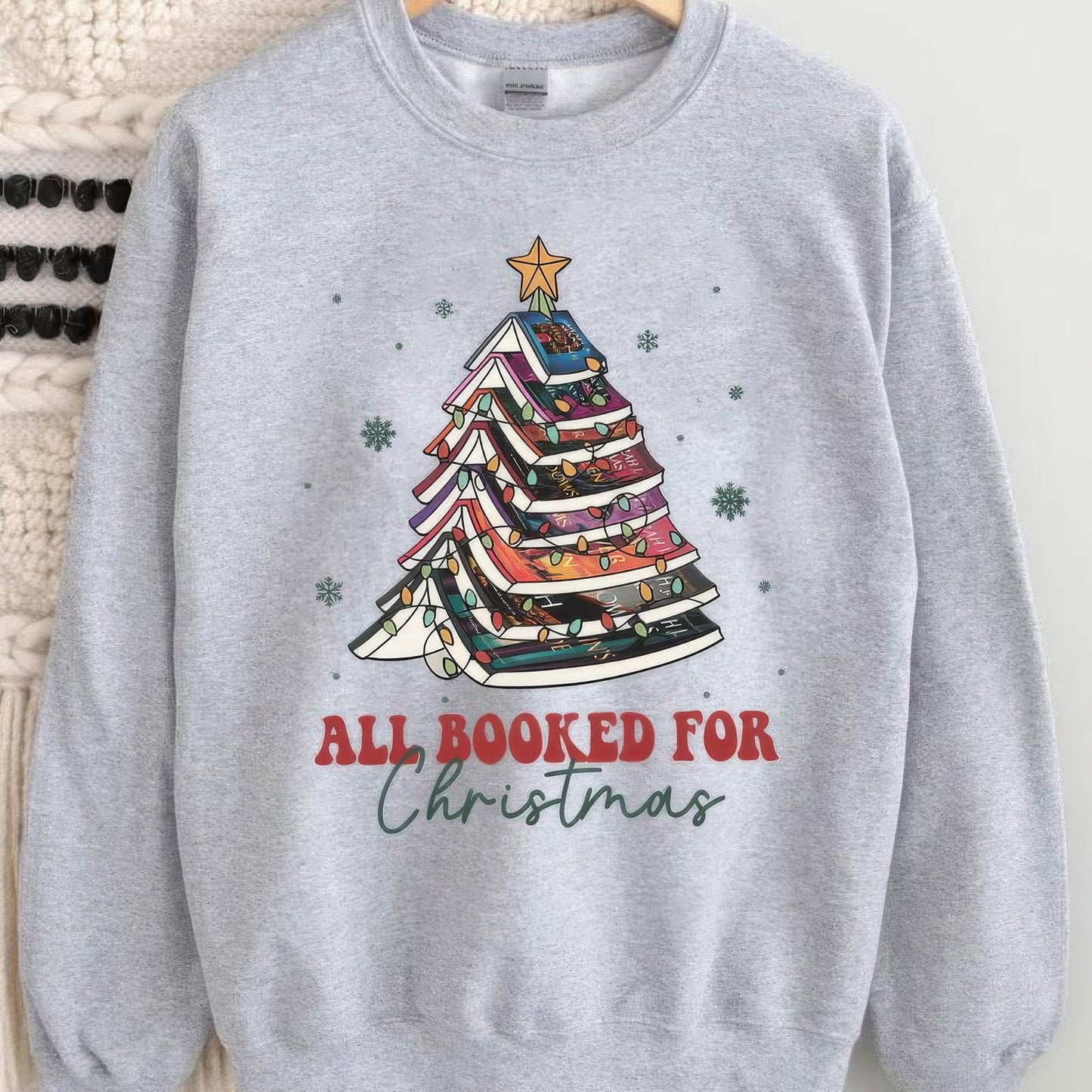 All Booked For Christmas TOG Series Bookworm Christmas T-Shirt,Crewneck,Hoodie,H-C-707