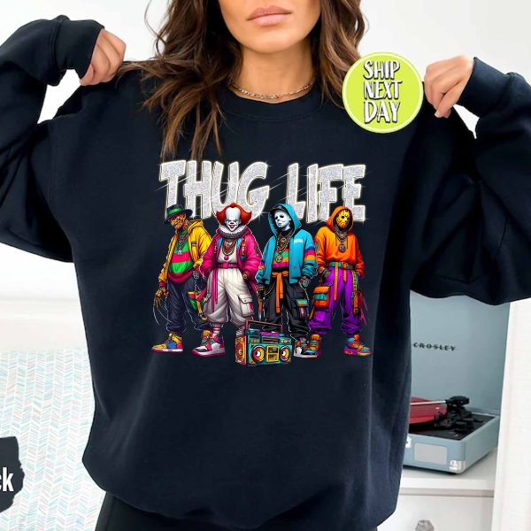 Thug Life Horror Ver 4 T-Shirt,Crewneck,Hoodie,TS-C-165