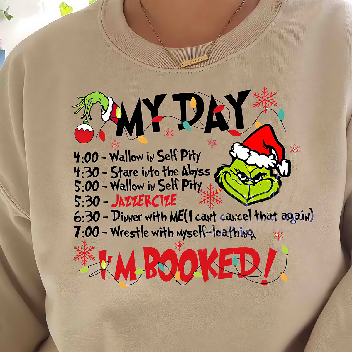 Grinch My Day Christmas T-Shirt,Crewneck,Hoodie For Gift,TS-C-345